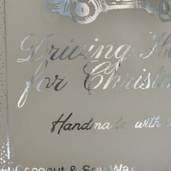 Video of Driving home for Christmas candle silver foil label